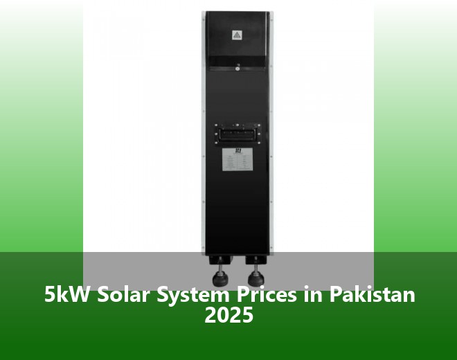 5kW Solar System Prices in Pakistan 2025